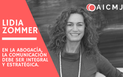 Lidia Zommer para Lex Latin: cuál va a ser el papel clave de la AICMJ